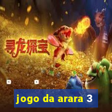 jogo da arara 3